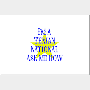 I am a Texian National Posters and Art